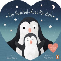 Ein Kuschel - Kuss für dich - Patricia Hegarty, Megan Higgins