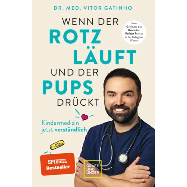 Dr. med Vitor Gatinho - Wenn der Rotz läuft und der Pups drückt