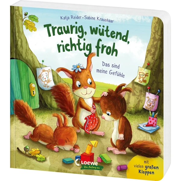 Katja Reider, Sabine Kraushaar - Traurig, wütend, richtig froh - das sind meine Gefühle