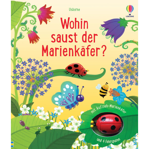 Usborne Verlag Wohin saust der Marienkäfer? mit Aufzieh-Marienkäfer