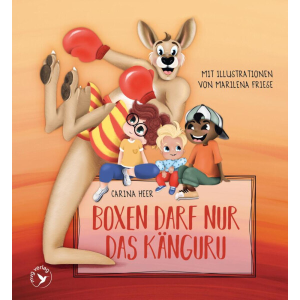 Mvg Verlag Krach im Kindergarten: Boxen darf nur das Känguru - Carina Heer