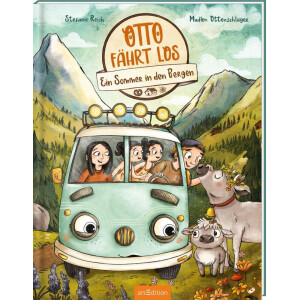 ars edition OTTO fährt los Ein Sommer in den Bergen...