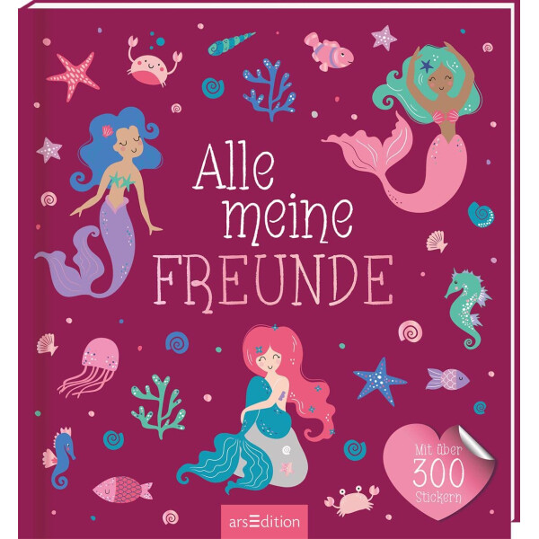 ars edition Alle meine Freunde – Meerjungfrau