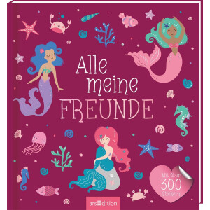 ars edition Alle meine Freunde – Meerjungfrau
